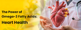 Power of omega-3 fatty acids for heart health — essential polyunsaturated fats reduce inflammation and protect the heart