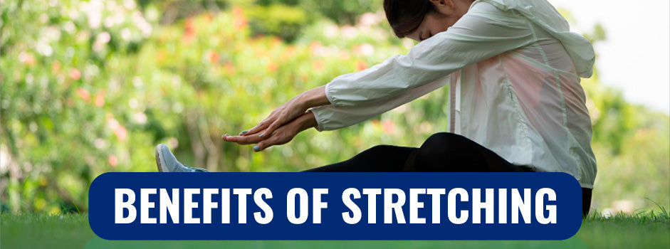 Benefits of stretching — improves flexibility, blood circulation, posture, balance and reduces injury risk for everyone