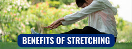 Benefits of stretching — improves flexibility, blood circulation, posture, balance and reduces injury risk for everyone